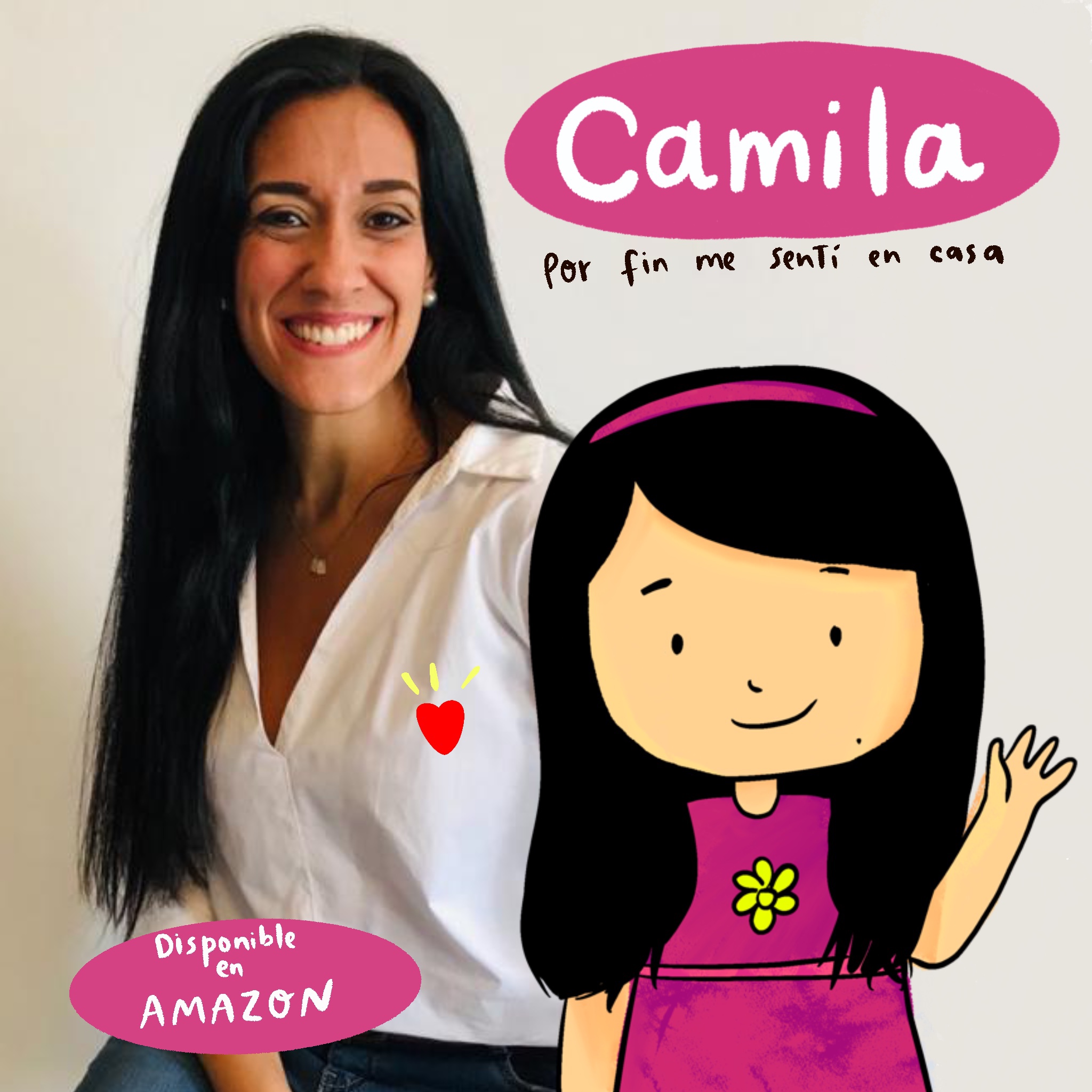 Camila, por fin me sentí en casa.