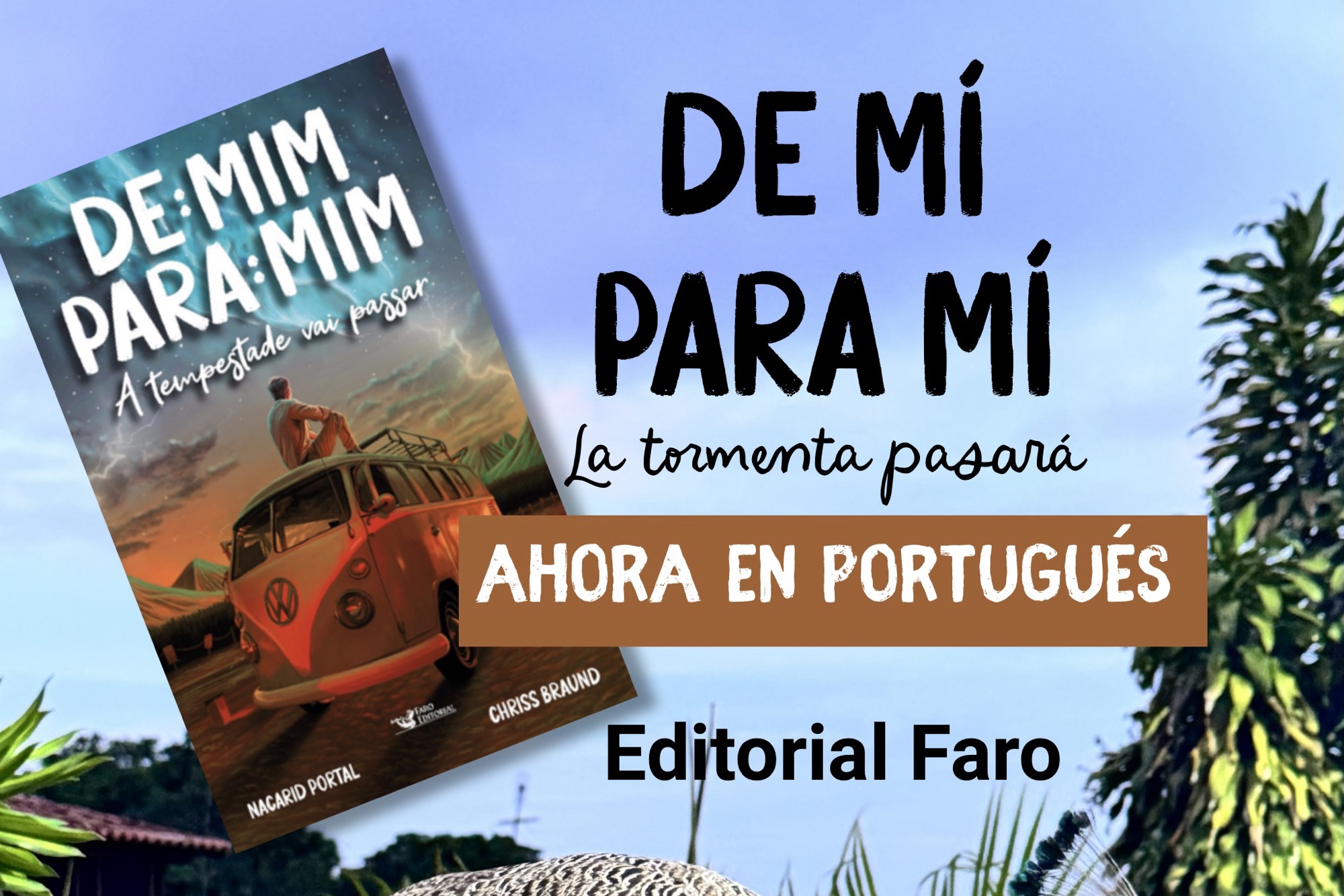 El libro “De Mí Para Mí, la tormenta pasará” ahora en portugués